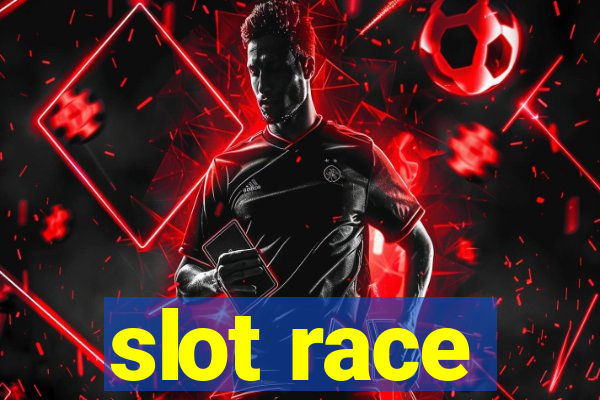 slot race