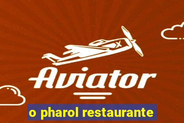 o pharol restaurante