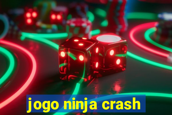 jogo ninja crash