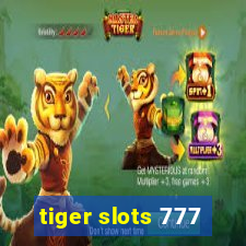 tiger slots 777