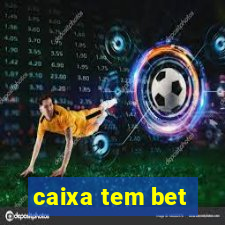 caixa tem bet