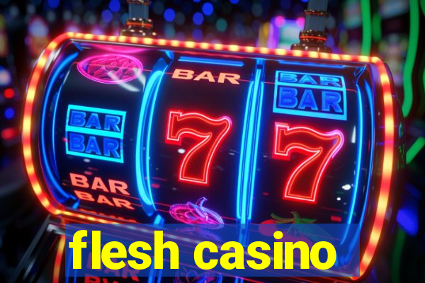 flesh casino