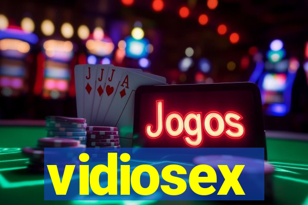 vidiosex