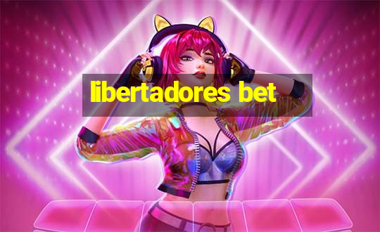 libertadores bet