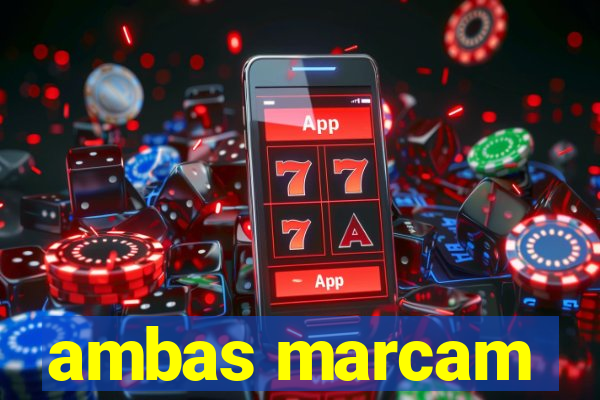 ambas marcam