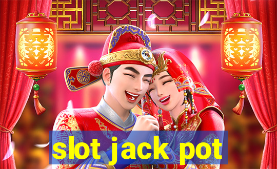 slot jack pot