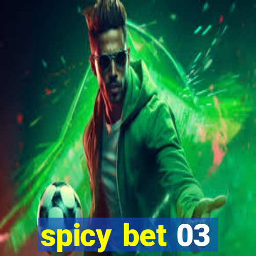 spicy bet 03