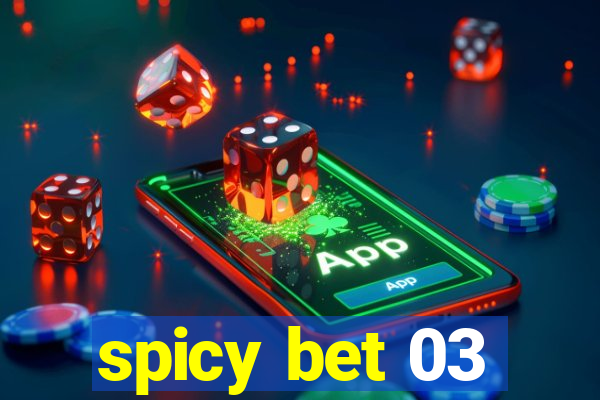 spicy bet 03