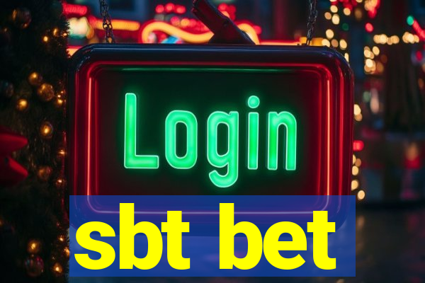 sbt bet