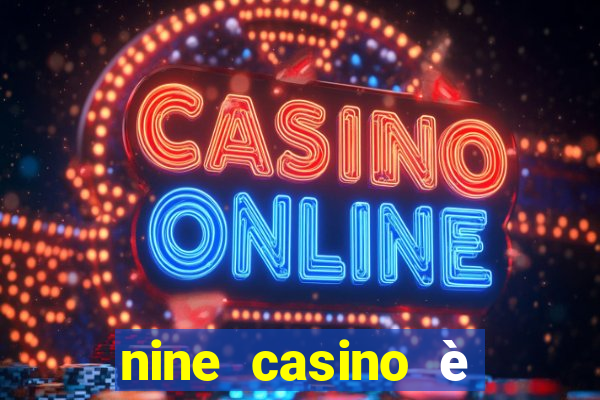 nine casino è legale in italia