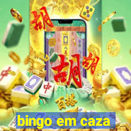 bingo em caza