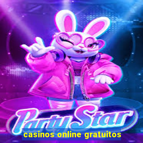 casinos online gratuitos