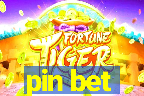 pin bet