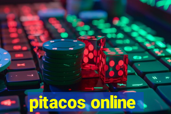 pitacos online