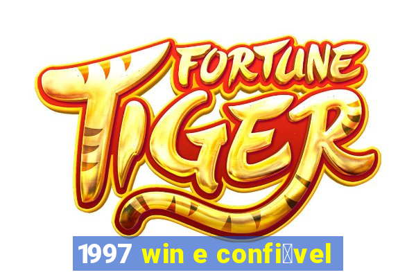 1997 win e confi谩vel