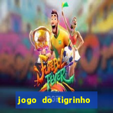 jogo do tigrinho com rodadas gratis