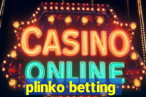 plinko betting