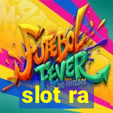 slot ra