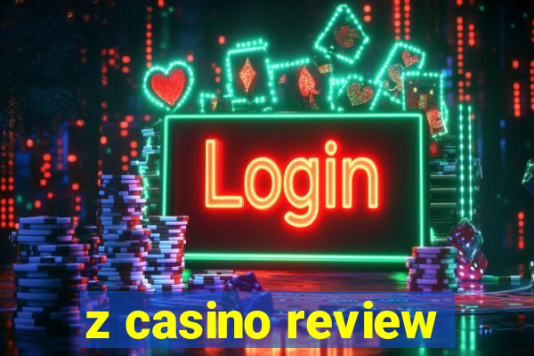 z casino review