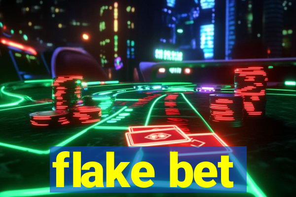 flake bet