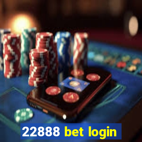 22888 bet login