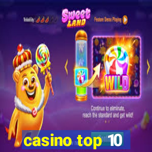 casino top 10