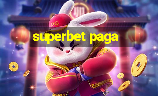 superbet paga