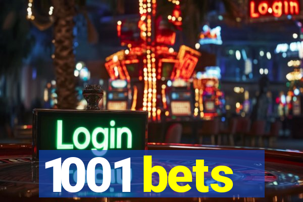 1001 bets