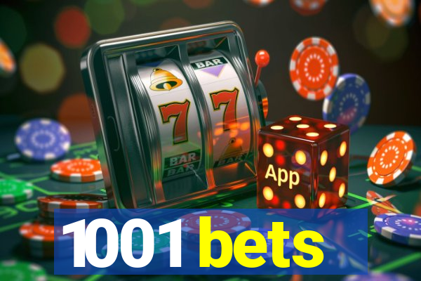 1001 bets