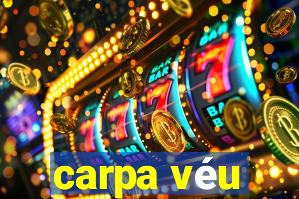 carpa véu