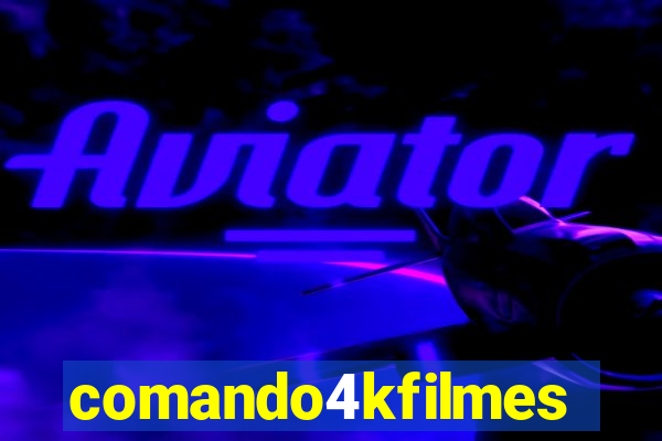 comando4kfilmes.com