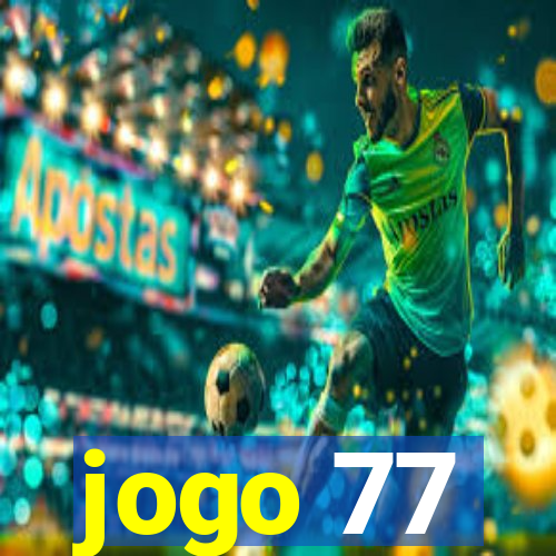 jogo 77