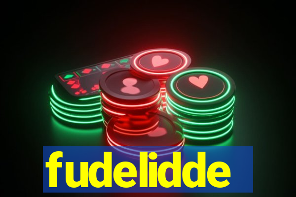 fudelidde