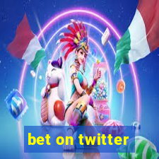 bet on twitter