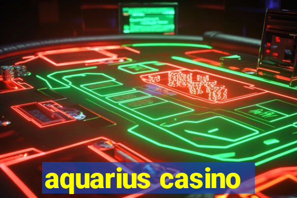 aquarius casino