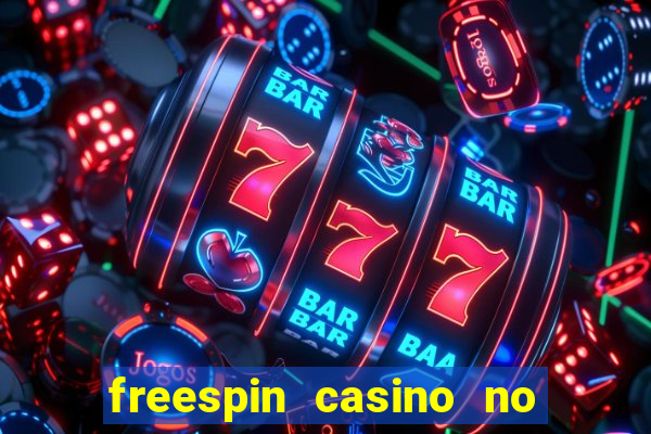 freespin casino no deposit bonus