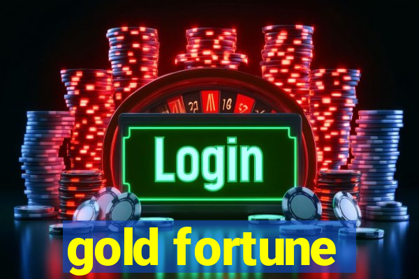 gold fortune