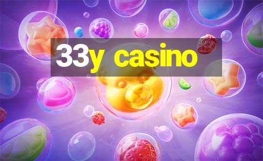 33y casino