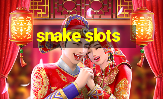 snake slots