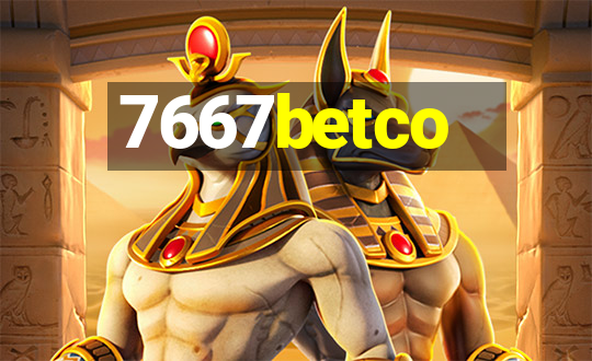 7667betco