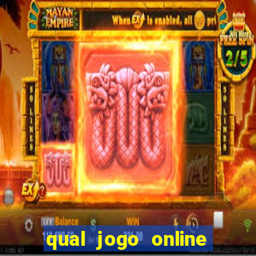 qual jogo online da dinheiro de verdade