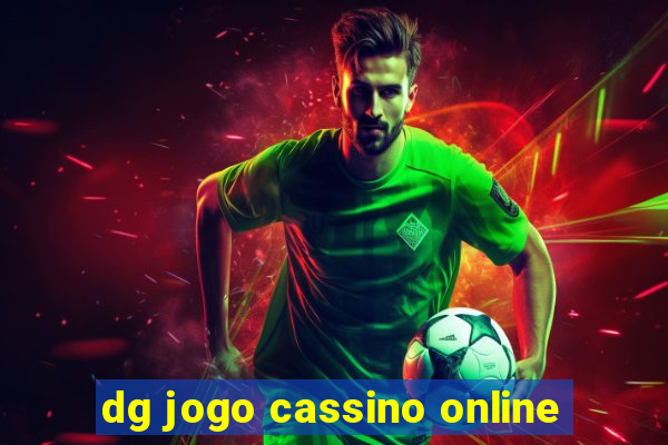 dg jogo cassino online