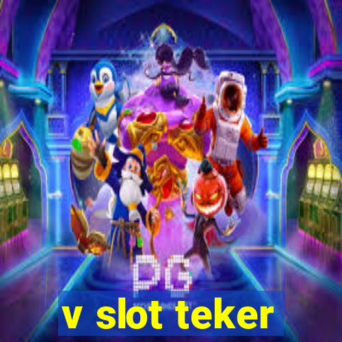 v slot teker