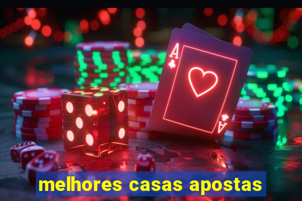 melhores casas apostas