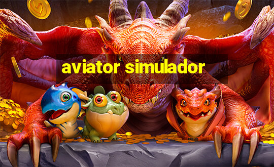 aviator simulador