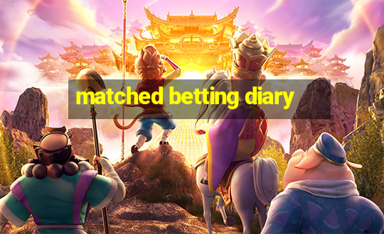 matched betting diary