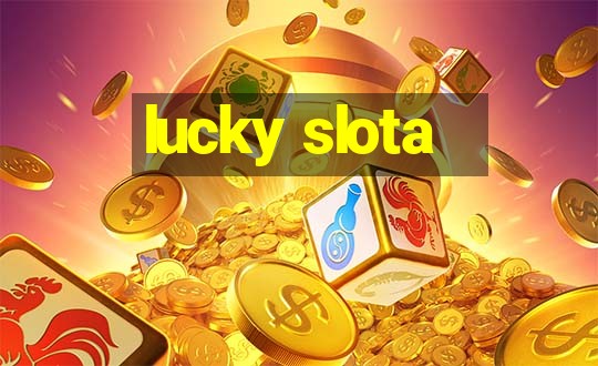 lucky slota