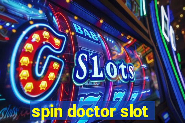 spin doctor slot