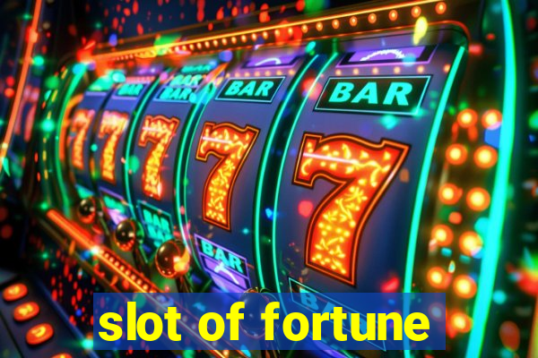 slot of fortune