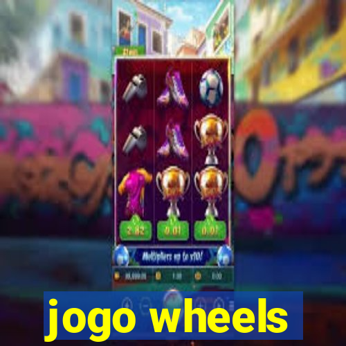 jogo wheels